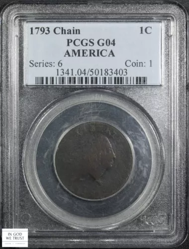 1793 AMERICA Flowing Hair Chain Copper Large Cent 1C PCGS G 04