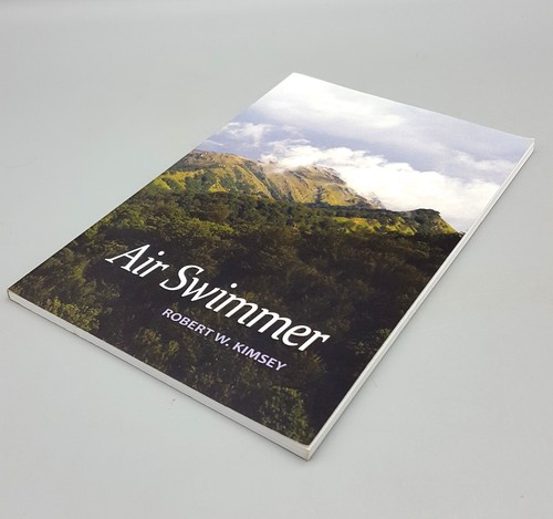 Air Swimmer by Robert W. Kimsey - Signed - Poetry - Appalachian - Foto 2 di 7