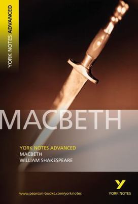 YNA Macbeth (York Notes Advanced) by William Shakespeare