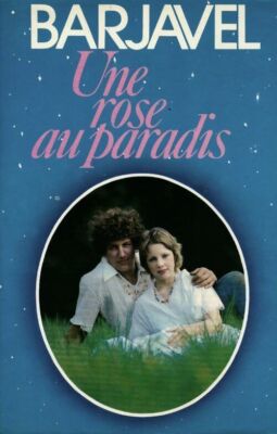 Eine Rose im Paradies - René Barjavel - V104129