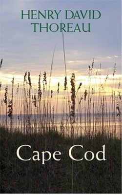 Cape Cod, Thoreau, Henry David