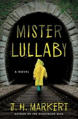 J. H. Markert Mister Lullaby (Taschenbuch)