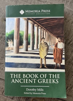 Memoria Press - The Book of the Ancient Greeks, Textbook 