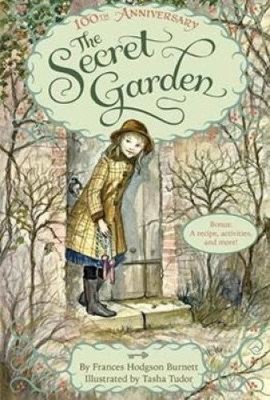 The Secret Garden: The 100th Anniversary Edition with Tasha Tudor Art and