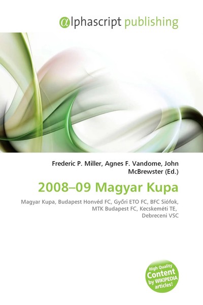 Frederic P. Miller (U. A.) | 2008-09 Magyar Kupa | Taschenbuch | Englisch (2026)-image
