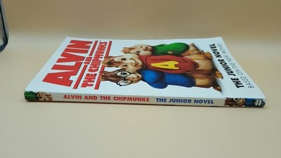 Alvin and the Chipmunks: The Junior Novel Paperback Illustrated