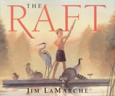 The Raft by Jim LaMarche
