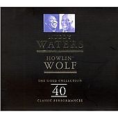Howlin' Wolf/Muddy Waters: 2 CD DELUXE EDITION;20 PAGE BOOKLET WITH RARE