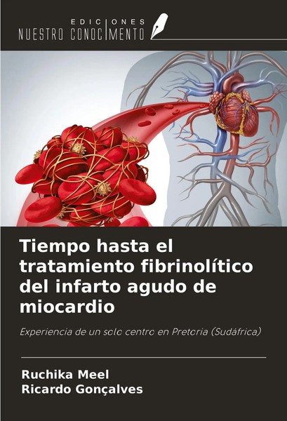 Ruchika Meel (U. A.) | Tiempo Hasta El Tratamiento FibrinolíTico Del Infarto...-image