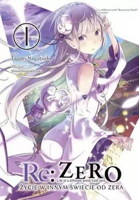 Re: Zero. Życie w innym świecie od zera. Light Novel. Tom 1 (Re: Zero  Zyci...)