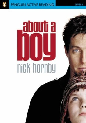 Penguin Active Reading 4: about a Boy Book and CD-ROM Pack Nick H