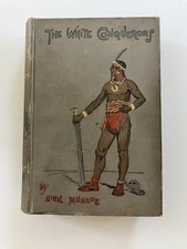 VG Cond The White Conquerors: A Tale of Tolte...