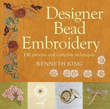 Designer Bead Embroidery by King, Kenneth D. 1844481468 The Fast Free Shipping
