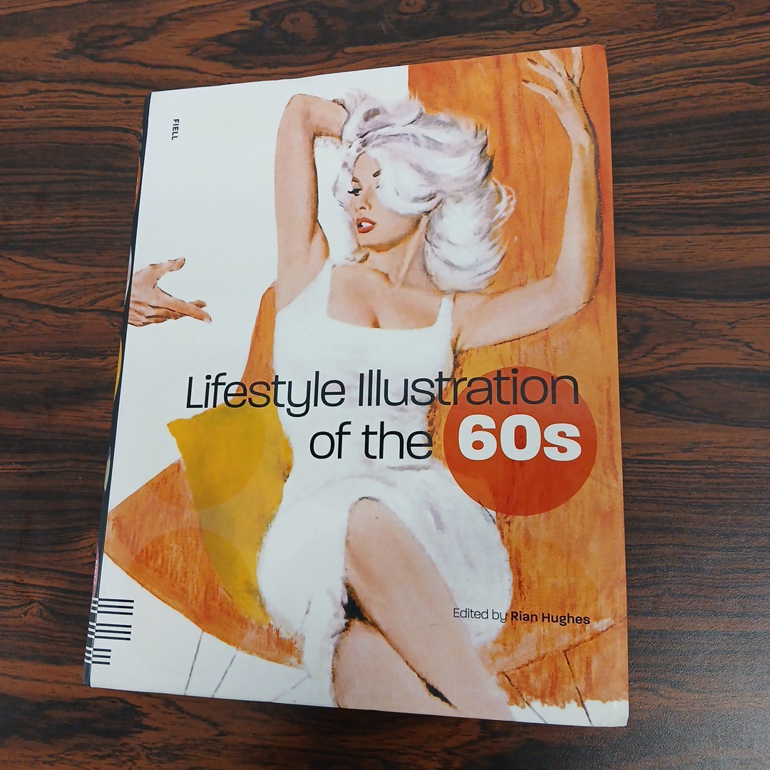 洋書 Lifestyle Illustration of The 60s Lifestyle Illustration of the 60s Rian Hughes | eBay