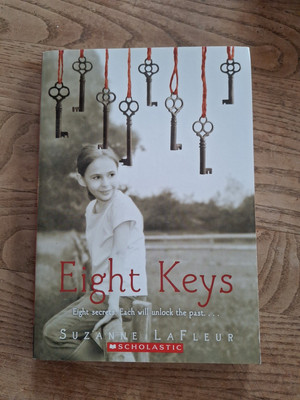 Eight Keys By Suzanne LaFleur