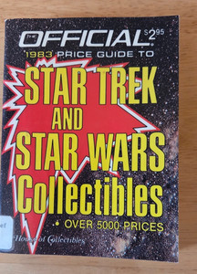 Official 1983 Price Guide to Star Trek and Star Wars Collectibles Book