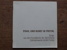 Stahl und Kunst in Freital - Bilder aus dem Kunstbesitz der S&auml;chsische...