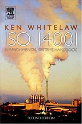 ISO 14001 Environmental Systems Handbook Hardcover Ken Whitelaw