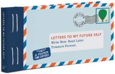 Letters to My Future Self: Write Now. Read Later. Treasure Forever. - GOOD