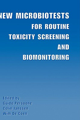 New Microbiotests for Routine Toxicity Screening and Biomoni