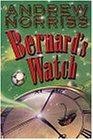 Bernard's Watch - Norriss, Andrew