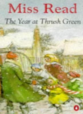 Year At Thrush Green By Miss Read