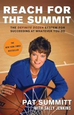 Reach for the Summit: The Definite Doz..., Summitt, Pat