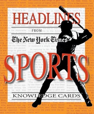 Headlines from The New York Times: Sports Knowledge Cards Deck - Pomegranate...