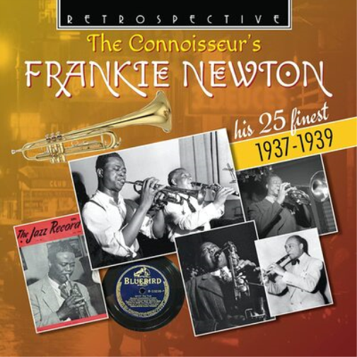 Frankie Newton The Connoisseur's Frankie Newton: His 25 Finest 1937-1939 (CD)