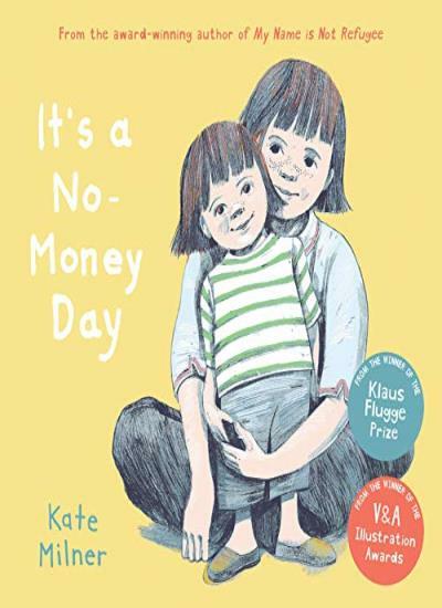 It's a No-Money Day: 1-Kate Milner,Kate Milner,Kate Milner