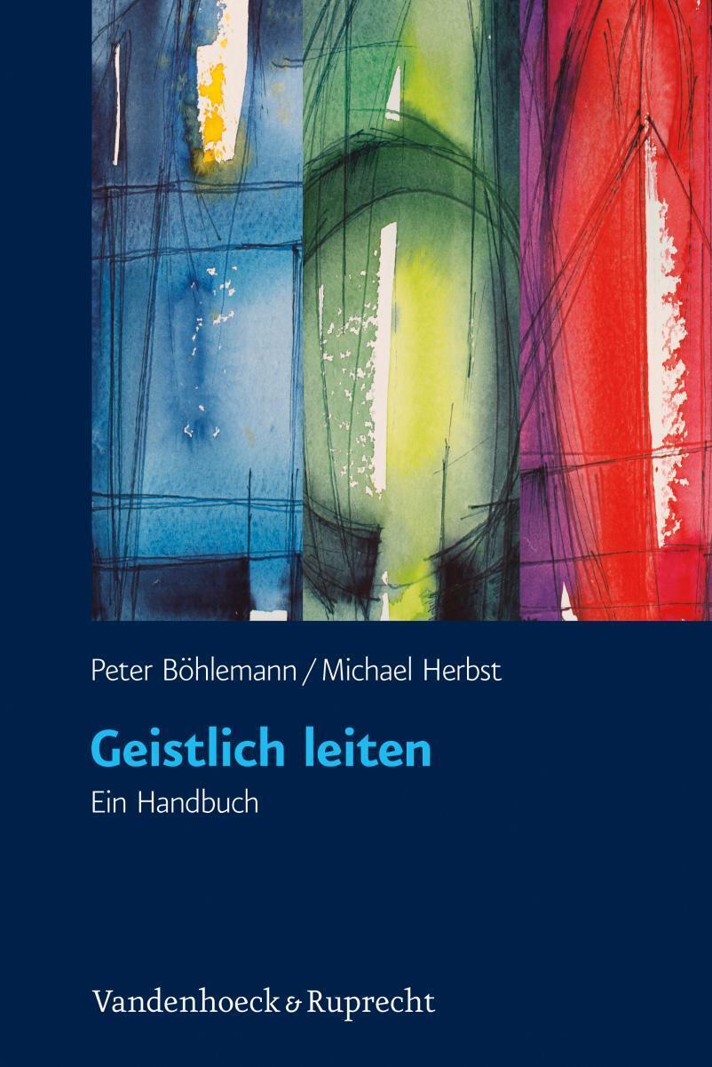 Thumbnail - Peter Böhlemann (u. A.) | Geistlich Leiten | Taschenbuch | Deutsch