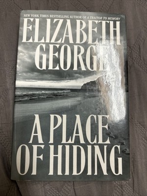 Place of Hiding by Elizabeth George (2003, Hardcover)