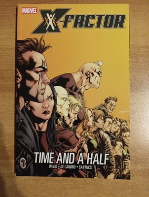 X-FACTOR Vol. 7 - TIME AND A HALF (2009) TPB | US MARVEL Comics | Peter David