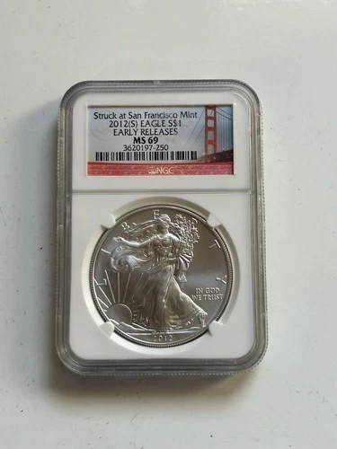 2012 (S) Silver Eagle NGC MS69 Struck at San Francisco Mint Early Releases
