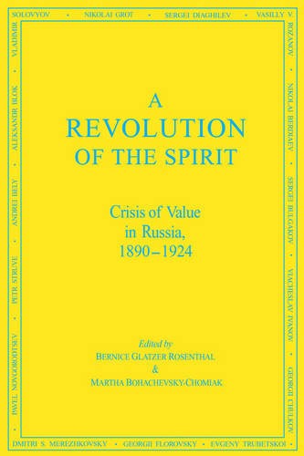 A Revolution of the Spirit – Crisis of Value in Russia, 1890–1924 Hardback
