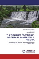Godswill Unekwuojo Musa (U. A.) | The Tourism Potentials Of Gurara...