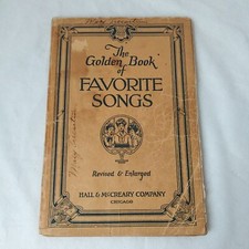The Golden Book of Favorite Songs 1923 Hall McCreary Music Book Treasury