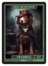 Dog Detective Token  "Tiny" Givememana Tokens Series 2  Magic the Gathering MTG