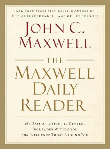 The Maxwell Daily Reader: 365 Days of Insig- paperback, 1400203392, John Maxwell