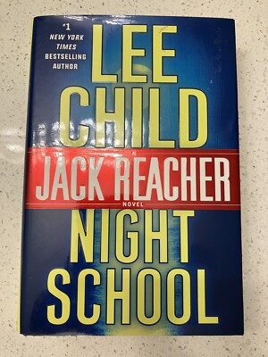 Lee Child Night School Jack Reacher Series Hard Cover DJ 1st Ed 2016