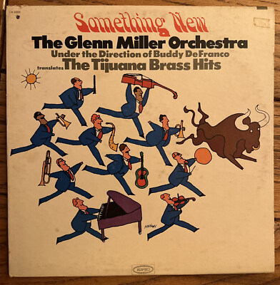 The Glenn Miller Orchestra~Something New~The Tijuana Brass Hits LN-24206 1966 Lp