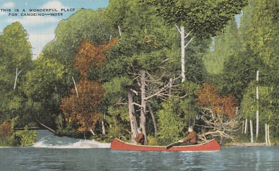 *Boat Postcard-''Canoeing...This is a Wonderful Place'' /Postmarked 1950/ {U1-A3}