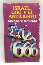 ISRAEL, GOG Y EL ANTICRISTO By Abraao De Almeida 1982 Spanish Editorial Vida