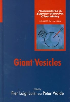 Giant Vesicles, Hardcover by Luisi, Pier Luigi (EDT); Walde, Peter (EDT), Bra...