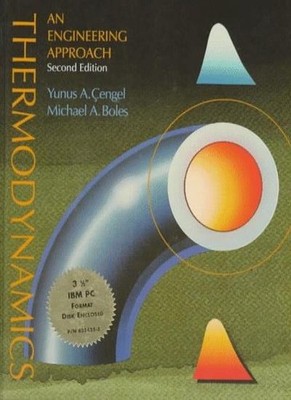 Thermodynamics: An Engineering Approach By Yunus A. Cengel, Mic