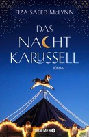 Das Nachtkarussell: Roman | Eine Fantasievolle Geschichte üBer Unermesslich
