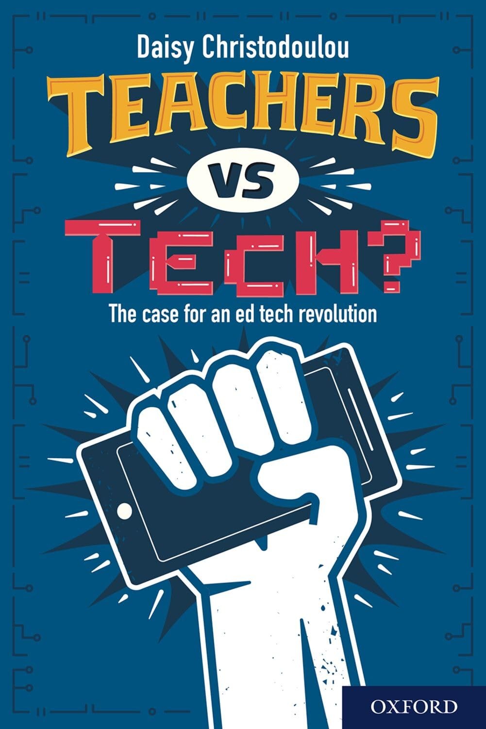 Teachers vs Tech: The case for an ed tech by Daisy Christodoulou (PB 2020) - Image 7