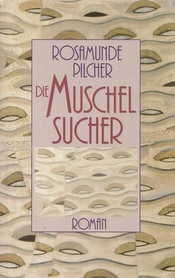 Die Muschelsucher Dt. von Jürgen Abel Pilcher, Rosamunde und Jürgen Abel: