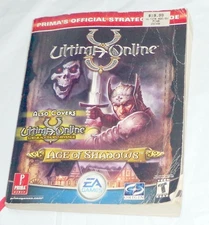 Ultima Online : Age of Shadows: Prima's Official Strategy Guide EA Game