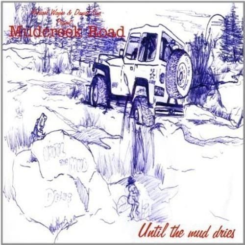 Audio Cd - Mudcreek Road - Until The Mud Dries - Diy Media Group -D- Neu-image